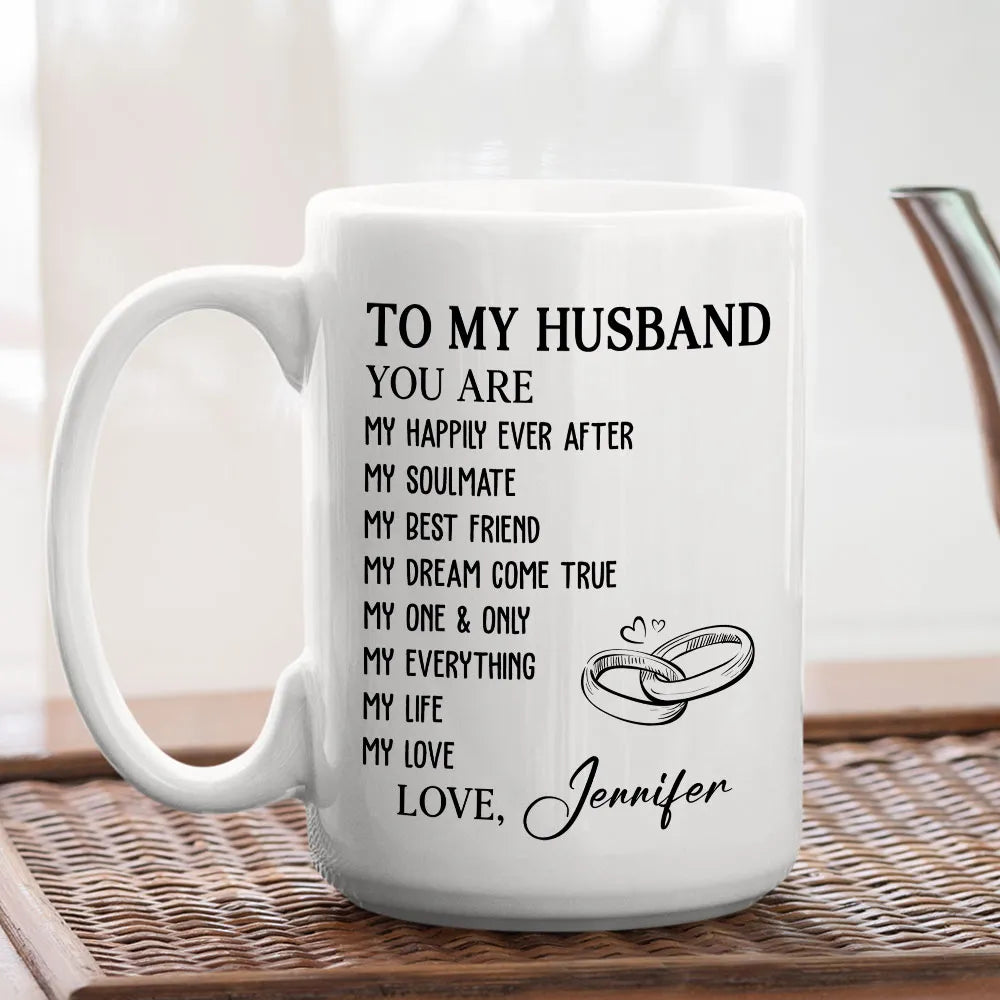 To Husband You're My Love Life My Everything - Personalized Coffee Mug-Myprintsy