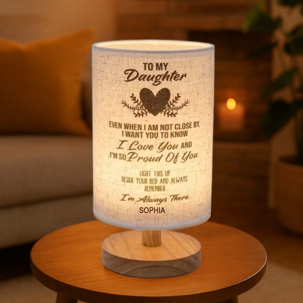 To My Daughter, I Am Always There - Personalized Fabric Lamp-Myprintsy