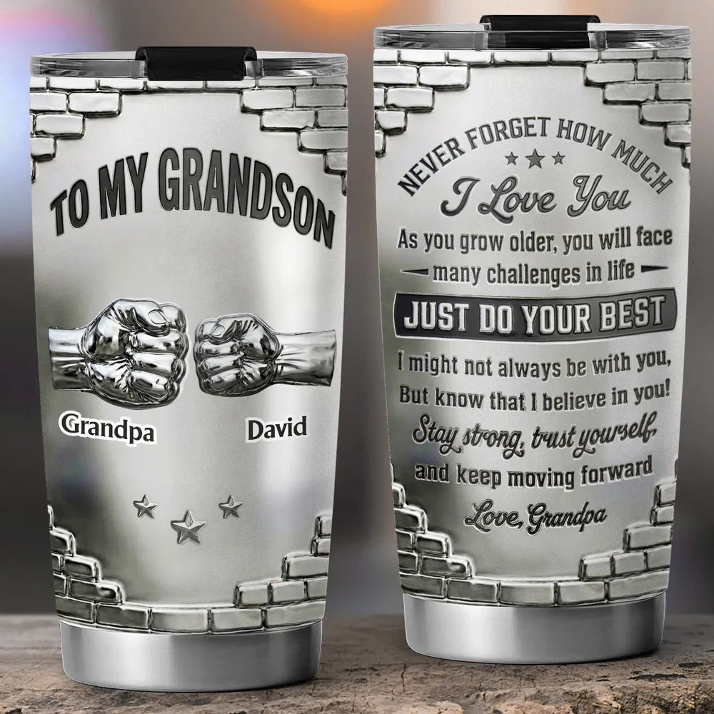 To My Grandson I Believe In You - Personalized 3D Effect Tumbler-Myprintsy