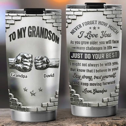 To My Grandson I Believe In You - Personalized 3D Effect Tumbler-Myprintsy