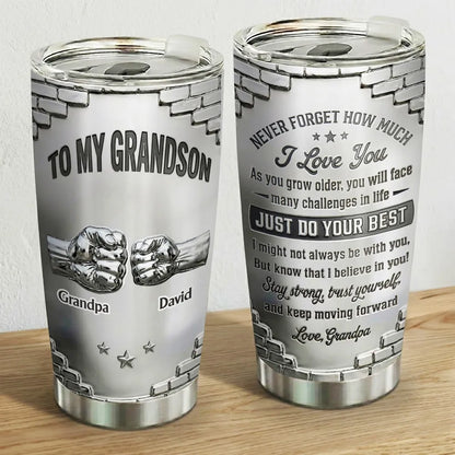 To My Grandson I Believe In You - Personalized 3D Effect Tumbler-Myprintsy