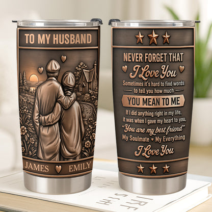 To My Husband I Love You You Mean To Me - Personalized Tumbler Cup-Myprintsy