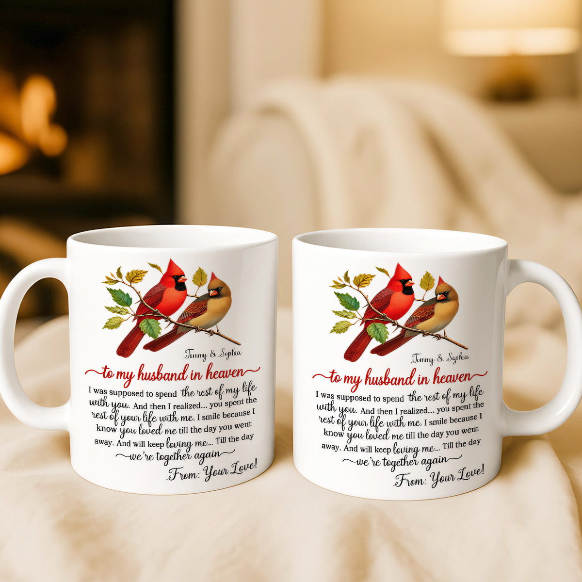To My Husband In Heaven You Will Keep Loving Me Memorial Cardinal Mug - Personalized Coffee Mug - Gift For Couple-Myprintsy