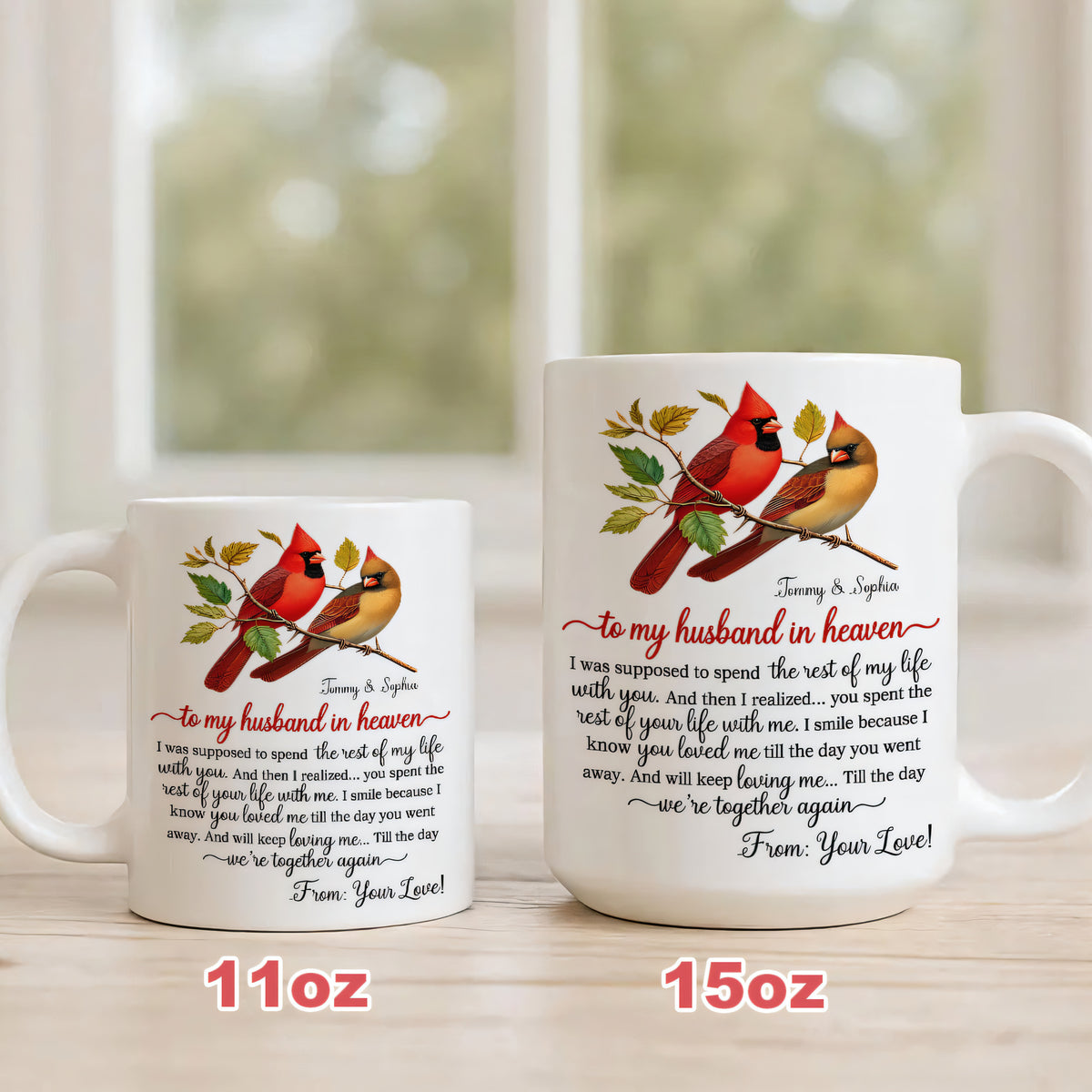 To My Husband In Heaven You Will Keep Loving Me Memorial Cardinal Mug - Personalized Coffee Mug - Gift For Couple-Myprintsy
