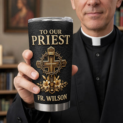 To Our Priest - Personalized Stainless Steel Tumbler-Myprintsy