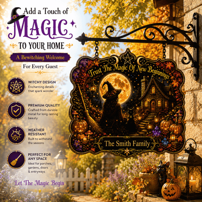 Trust The Magic Of New Beginnings - Personalized Custom Shaped Metal Sign-Myprintsy