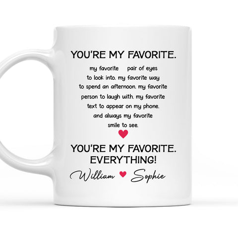 You're My Favorite Everything - Personalized Coffee Mug