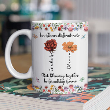 Two Flowers, Different Roots But Blooming Together In Friendship Together Mug - Personalized Coffee Mug-Myprintsy