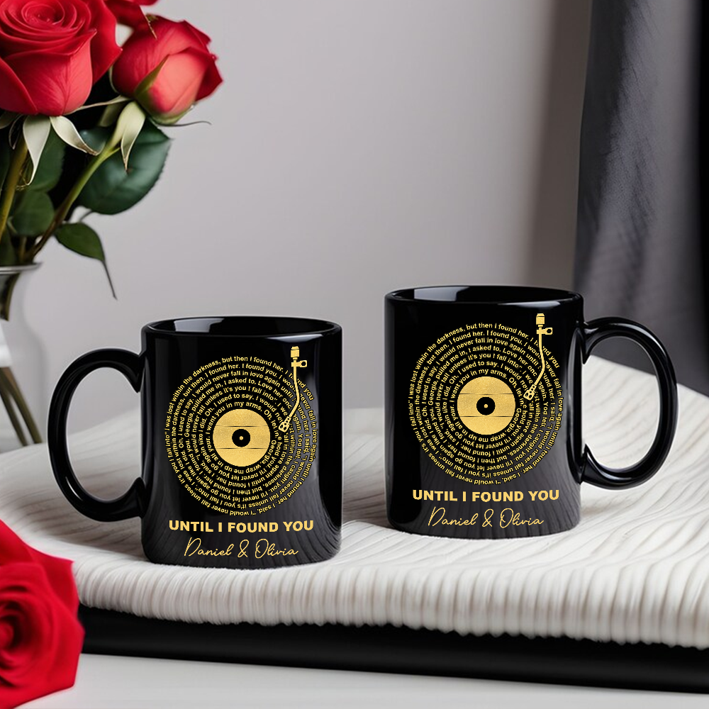 Until I Found You Favorite Spiral Song Lyrics Mug - Personalized Coffee Mug-Myprintsy