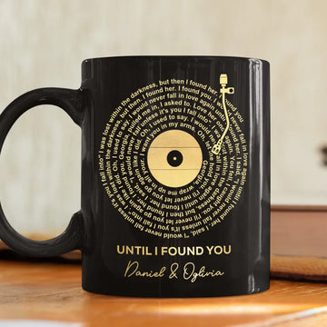 Until I Found You Favorite Spiral Song Lyrics Mug - Personalized Coffee Mug-Myprintsy