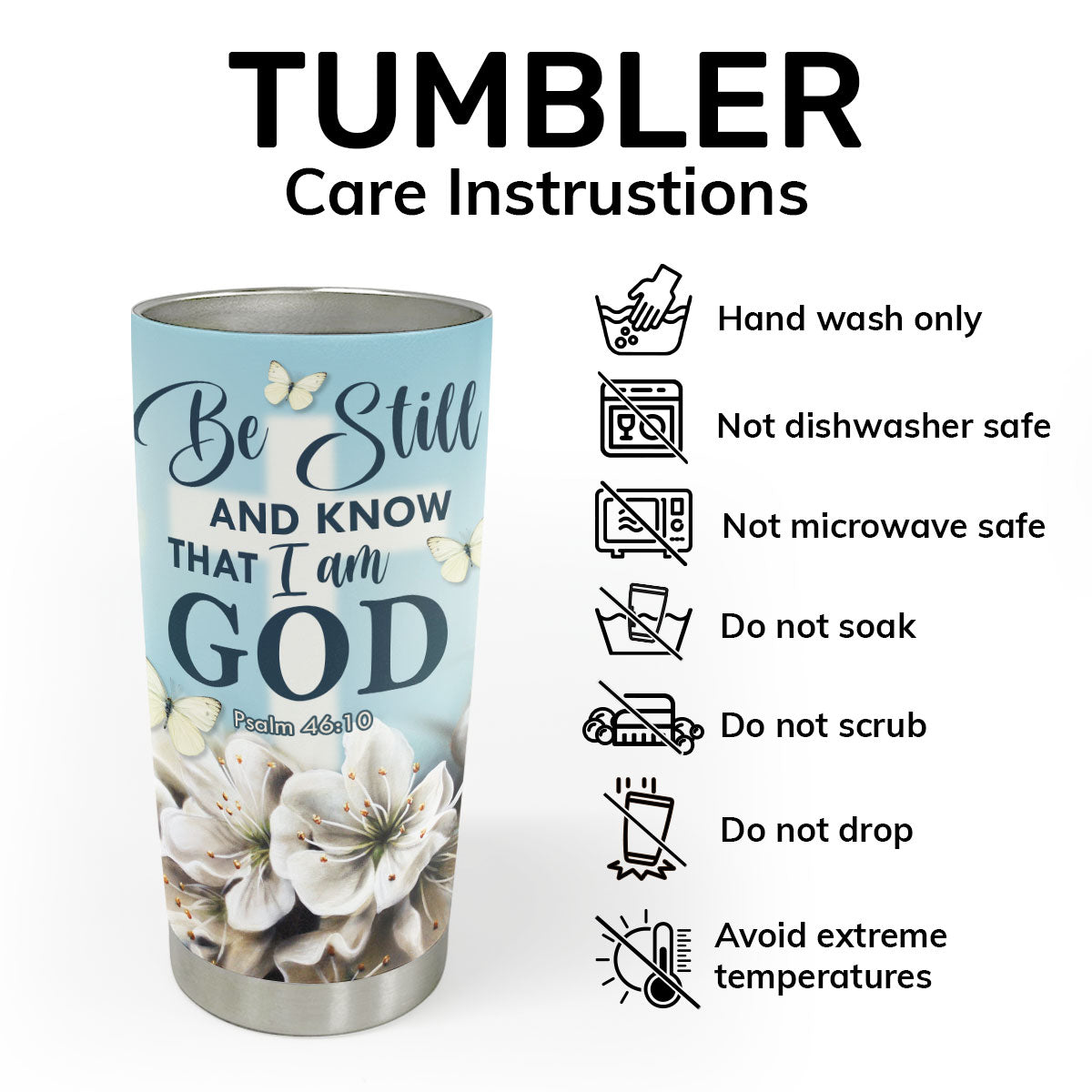 Be Still And Know That I Am God - Personalized Stainless Steel Tumbler