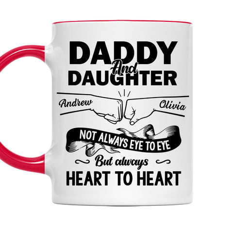 Daddy & Daughter Always Heart To Heart - Personalized Accent Mug