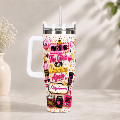 Warning The Girls Are Drink Again - Personalized 40OZ Tumbler With Straw-Myprintsy