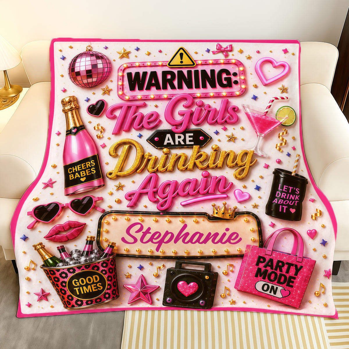 Warning The Girls Are Drink Again - Personalized Blanket-Myprintsy