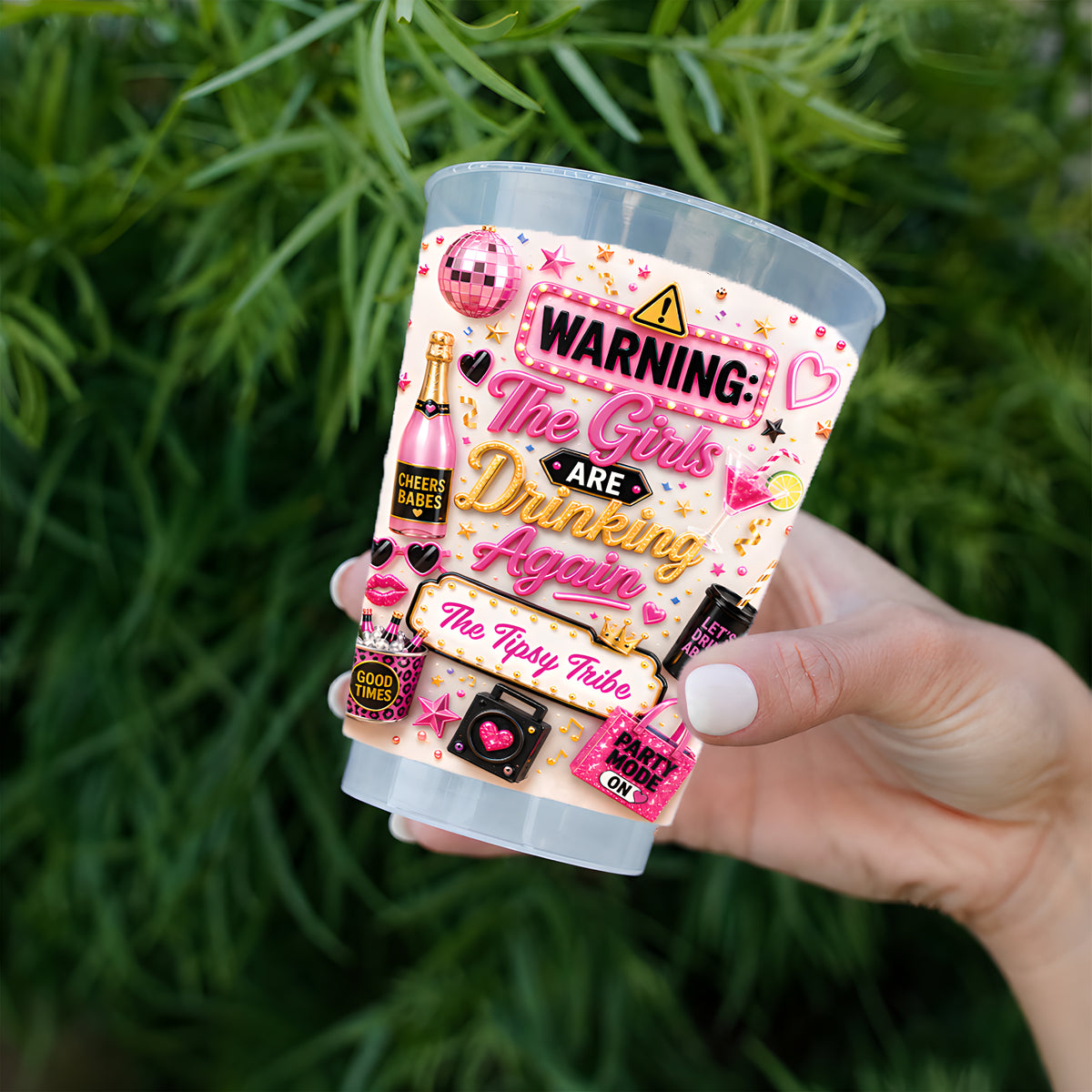 Warning The Girls Are Drink Again - Personalized Plastic Cup-Myprintsy