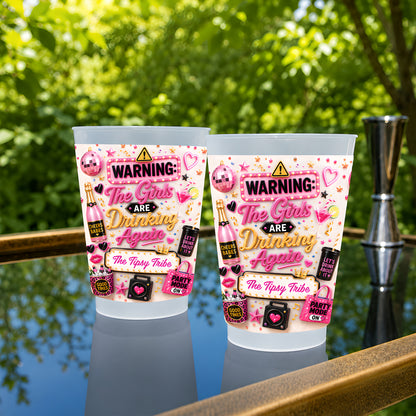 Warning The Girls Are Drink Again - Personalized Plastic Cup-Myprintsy