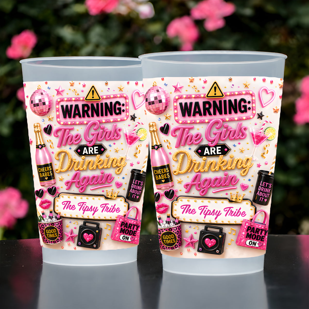 Warning The Girls Are Drink Again - Personalized Plastic Cup-Myprintsy