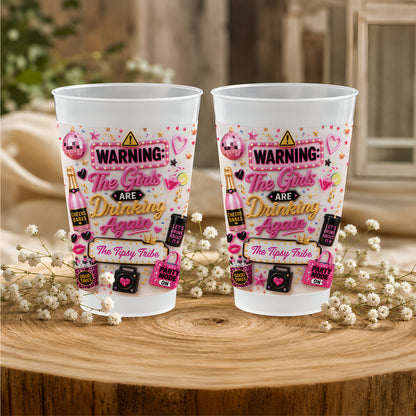 Warning The Girls Are Drink Again - Personalized Plastic Cup-Myprintsy