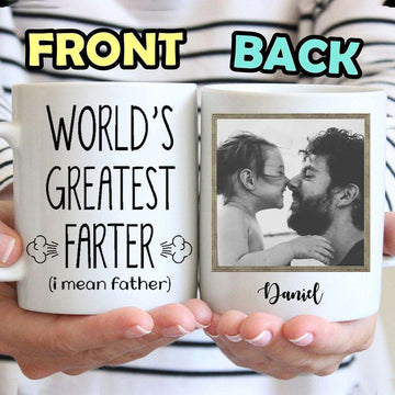 World’s Greatest Farter I Mean Father, Personalized Custom Father’s Day Photo Mug-Myprintsy