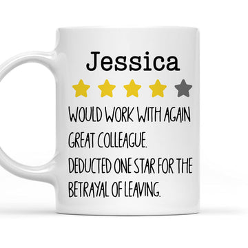 Would Work With Again Great Colleague - Personalized Coffee Mug-Myprintsy