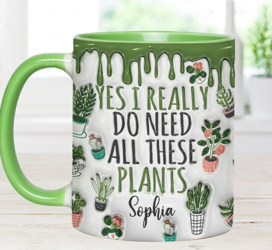 Yes I Do Need All These Plants - Personalized Accent Mug-Myprintsy