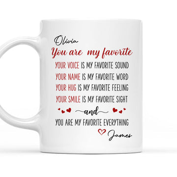 You Are My Favorite Your Voice Name Hug Smile - Personalized Coffee Mug-Myprintsy