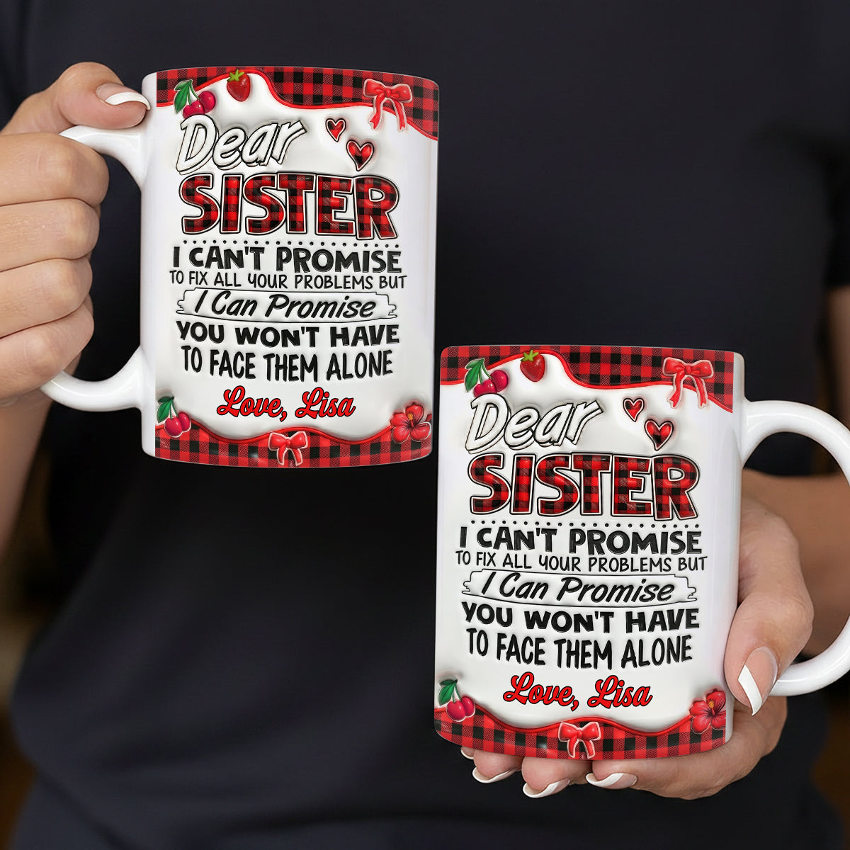 You Won’t Have To Face Problems Alone - Personalized Ceramic Mug-Myprintsy