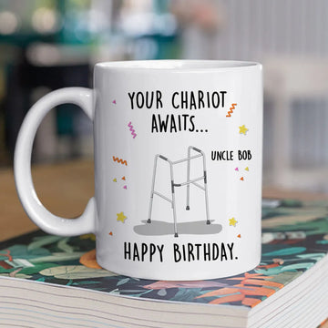 Your Chariot Awaits Happy Birthday - Personalized Coffee Mug-Myprintsy