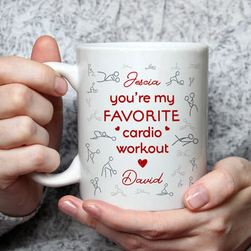 You're My Favorite Cardio Workout - Personalized Coffee Mug-Myprintsy