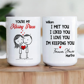 You're My Missing Piece Forever Yours - Personalized Coffee Mug - Gift For Couple-Myprintsy