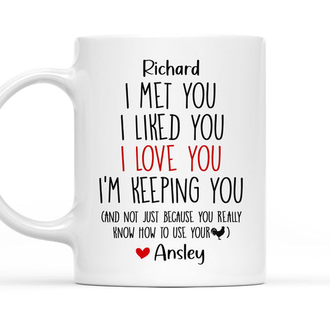I Love You Because You Know How To Use It - Personalized Coffee Mug