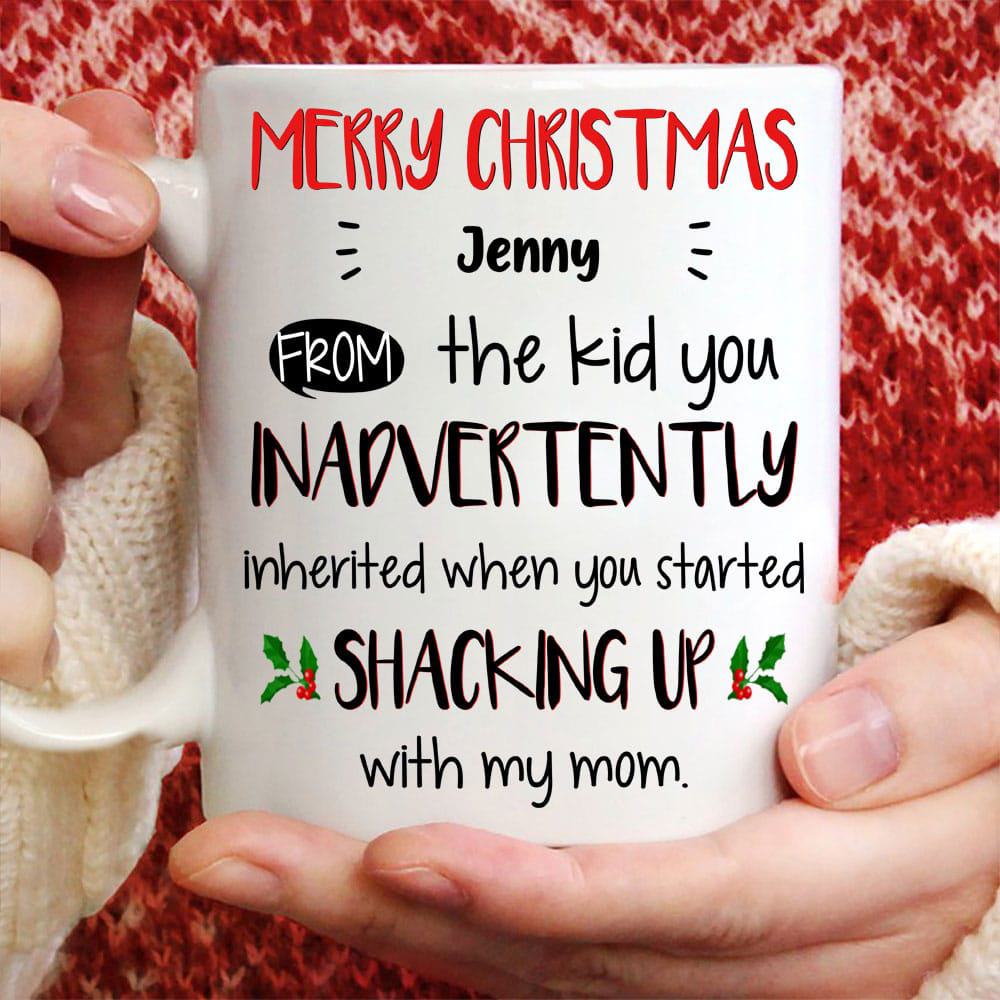 From The Kid You Inadvertently  Custom Mug - Personalized Coffee Mug - Gift For Stepdad