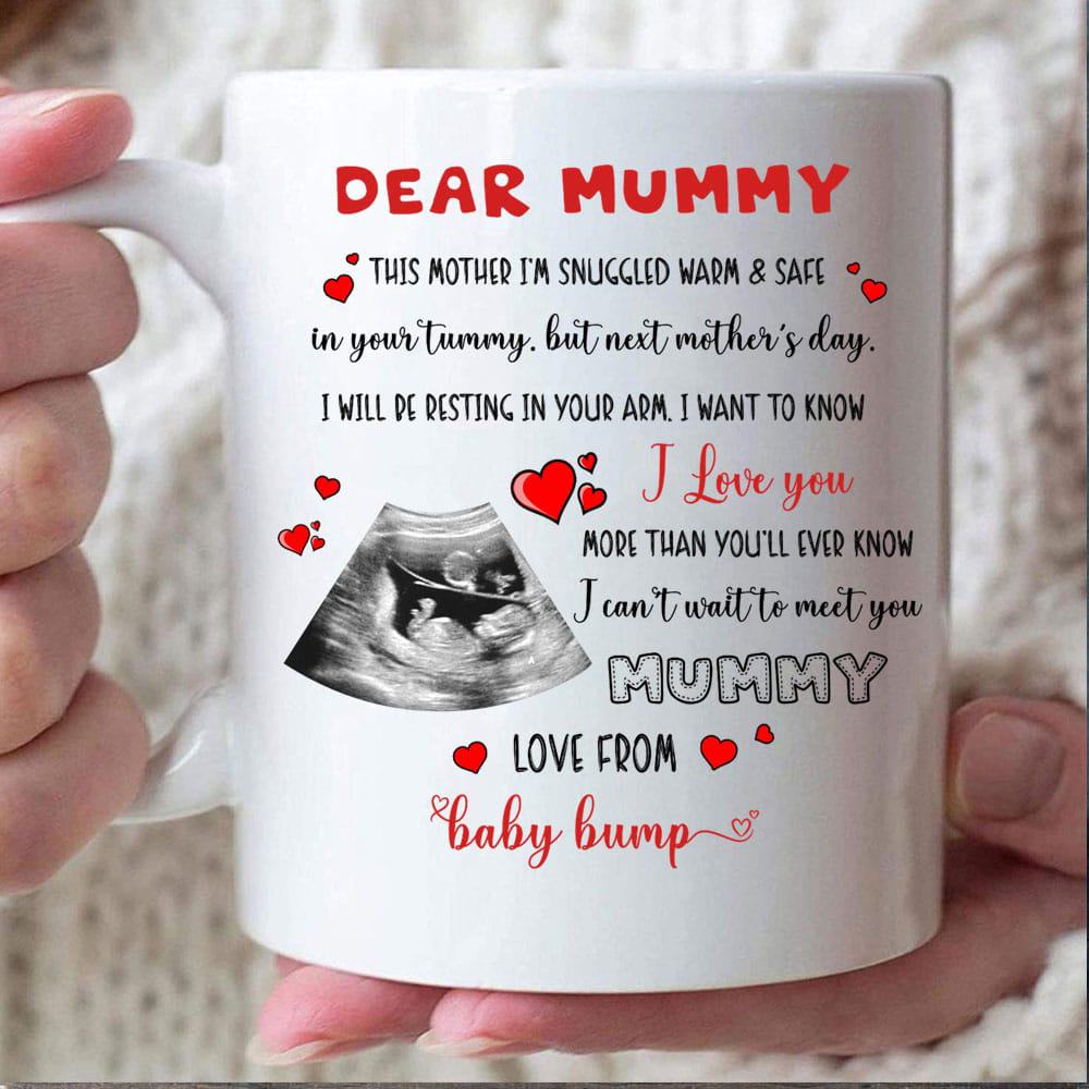 Mummy I Want To Know I Love You More Than You’ll Ever Know Mug - Personalized Sonogram Photo Mug