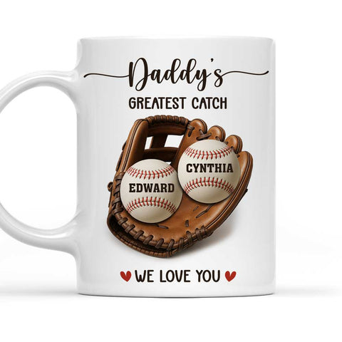 Daddy's Great Catch We Love You - Personalized Coffee Mug