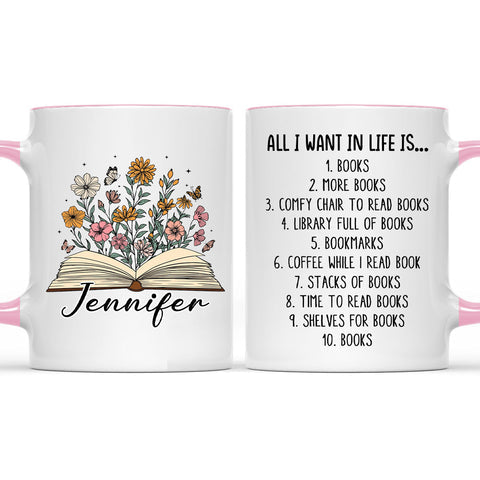 All I Want In Life Is - Personalized Accent Mug
