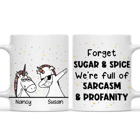 Forget Sugar And Spice - Personalized Coffee Mug