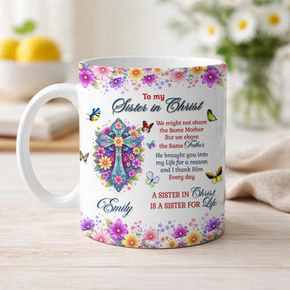 Sister in Christ - Personalized Ceramic Mug - Gift for Sister