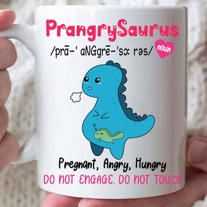 Personalized PrangrySaurus Mug, Pregnant Angry Hungry Do Not Touch Mug, Mother’s Day Mug For Expecting Mom, Mom To Be Mug, Pregnancy Gift