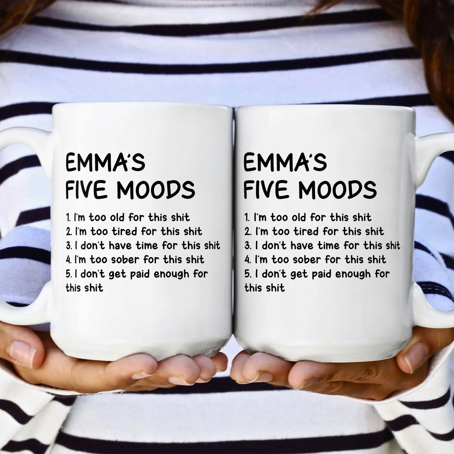 "Five Moods" Funny Sarcastic - Personalized Ceramic Coffee Mug - Gift for Coworkers & Friends