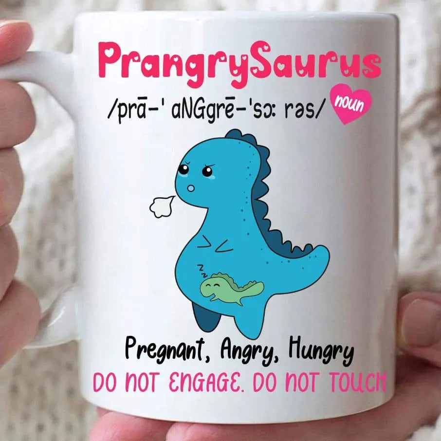 Personalized PrangrySaurus Mug, Pregnant Angry Hungry Do Not Touch Mug, Mother’s Day Mug For Expecting Mom, Mom To Be Mug, Pregnancy Gift