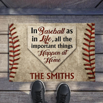 In Baseball As In Life, All The Important Things Happen At Home - Gift For Sports Fans and Family - Personalized Doormat