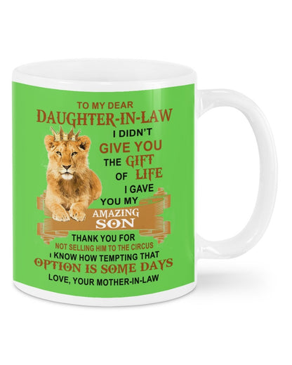 I Gave You My Amazing Son - Best Gift For Daughter-In-Law Mugs