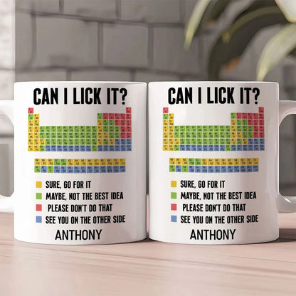 Can I Lick It - Personalized Ceramic Coffee Mug