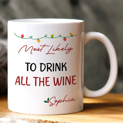 Most Likely To Funny Family Gifts - Personalized Ceramic Coffee Mug