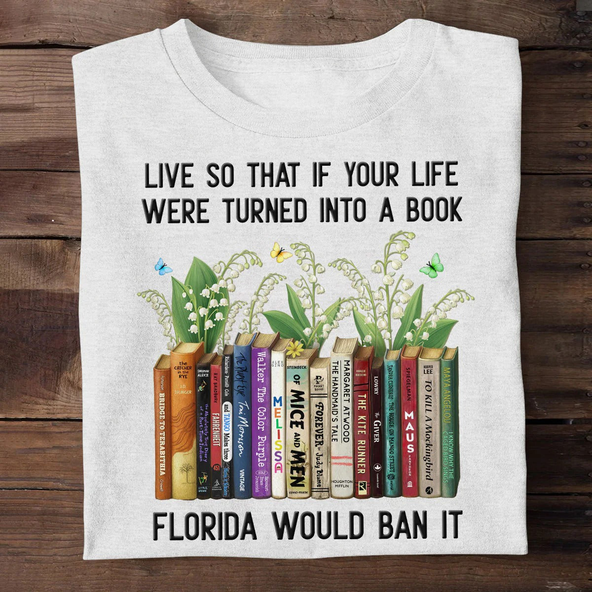 Live So That If Your Life Were Turned Into A Book - Personalized Shirt