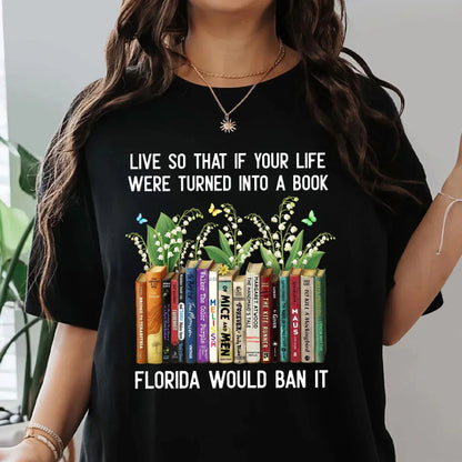 Live So That If Your Life Were Turned Into A Book - Personalized Shirt