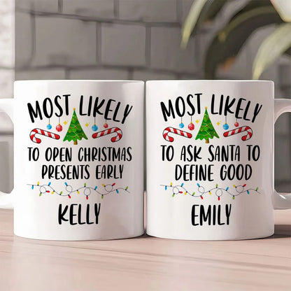 Family Christmas Most Likely - Personalized Ceramic Coffee Mug