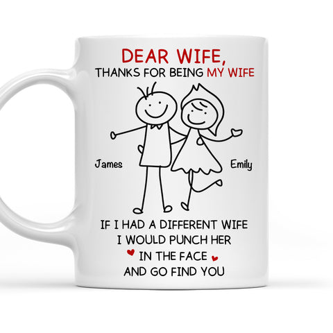 Dear Wife Thanks For Being My Wife - Personalized Coffee Mug