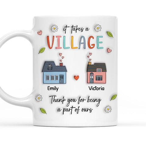 It Takes A Village Thank You For Being A Part Of Ours - Personalized Coffee Mug
