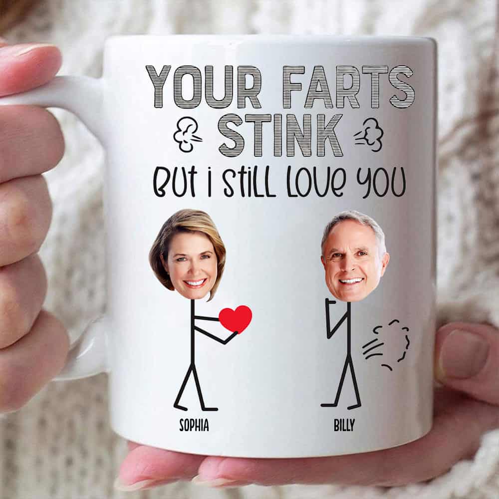 Your Fart Is Stink But I Still Love You - Personalized Couple Mug